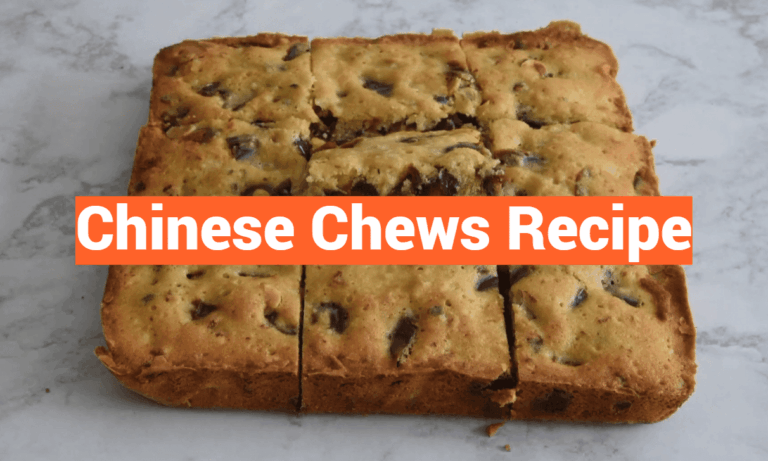 Chinese Chews Recipe