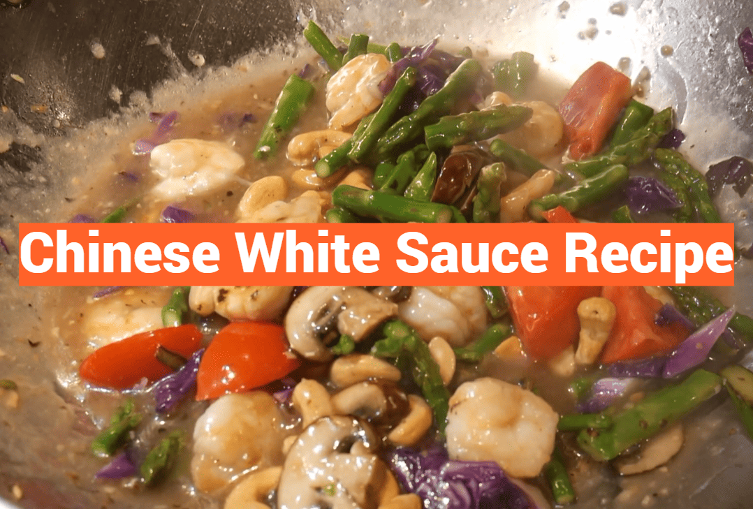 Chinese White Sauce Recipe
